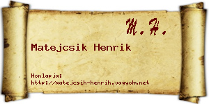 Matejcsik Henrik névjegykártya